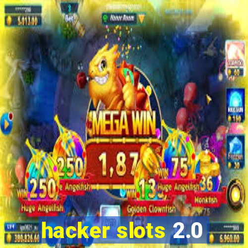 hacker slots 2.0